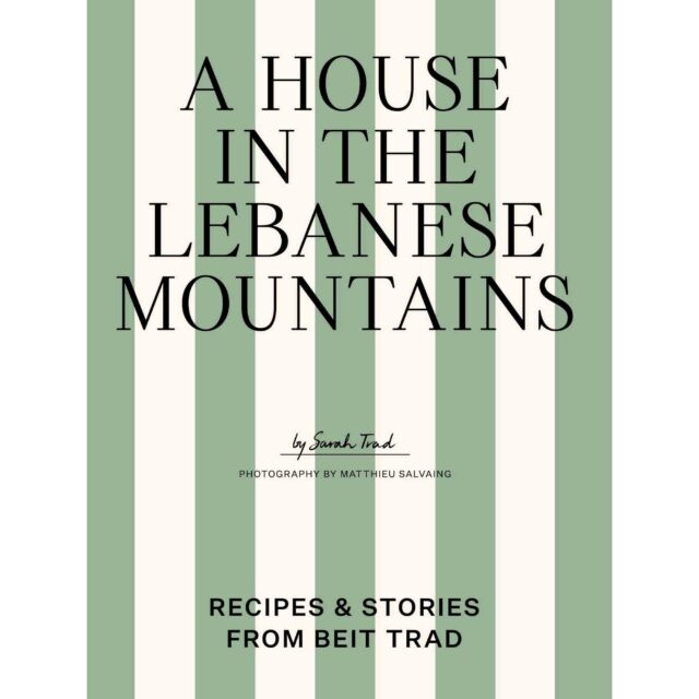 'A House in the Lebanese Mountains' is both a #cookbook and a magic carpet that transports the reader to a place of serenity and hospitality. @MatthieuSalvaing’s photographs of Beit Trad (reproduced here by permission) bring the book alive. See more at https://hungrytravelers.com/visiting-beit-trad-a-house-in-the-lebanese-mountains/ @beittrad #Lebanon #recipes @thamesandhudsonusa #SupportIndependentBookstores #beittrad #guesthouse